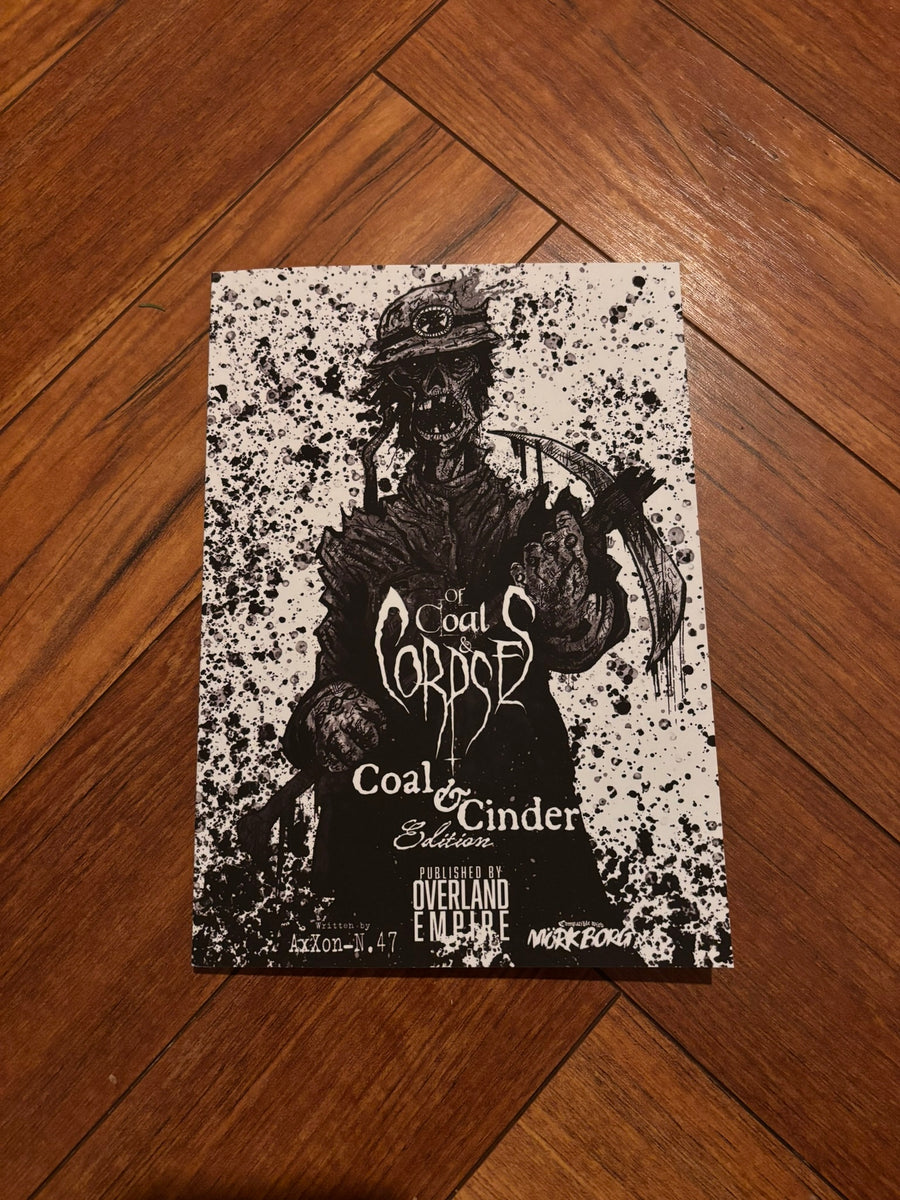 Of Coal & Corpses - Coal & Cinder Edition